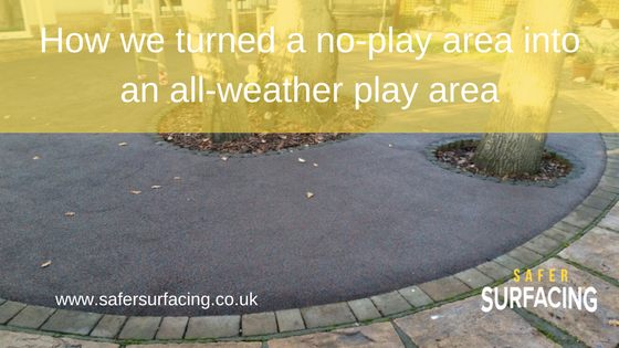 How we turned a no play area into an all weather play surface